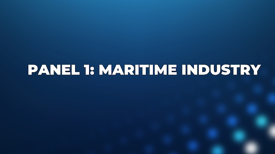Panel: Maritime Industry