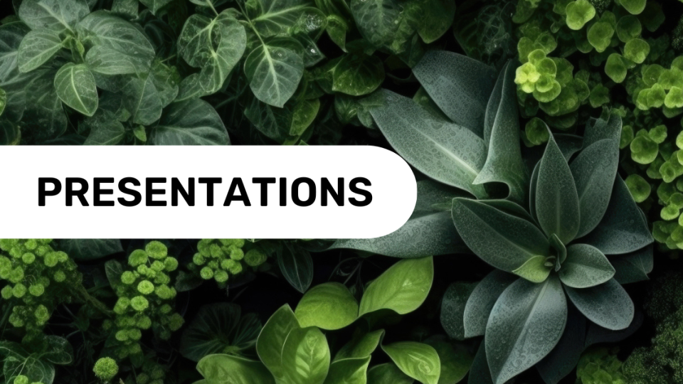 Presentations