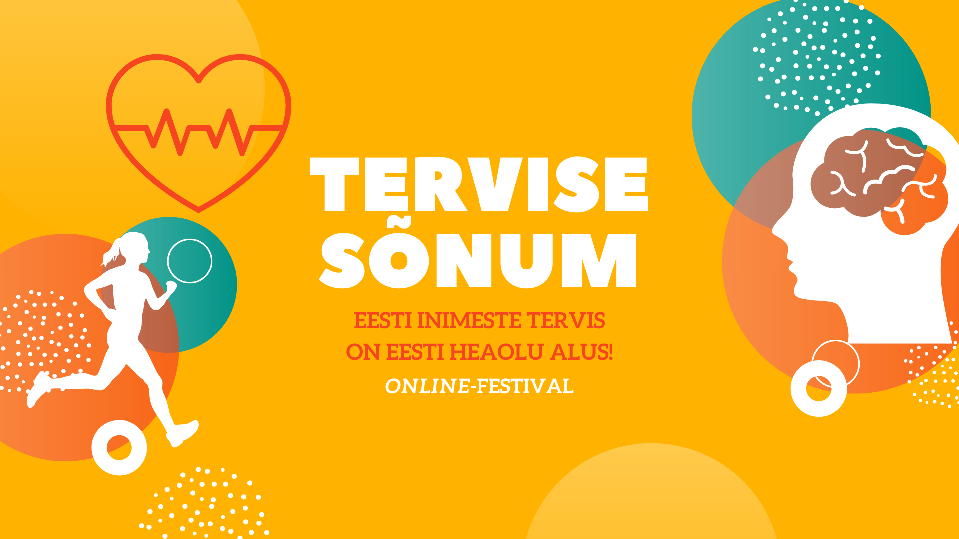 The health of the Estonian people is the basis of Estonia's well-being!