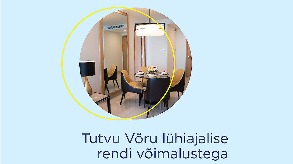 Tutvu Võru lühiajalise rendi võimalustega